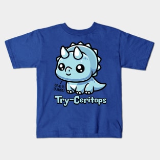 Try-Ceratops! Cute Triceratops Pun Kids T-Shirt